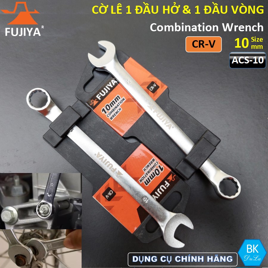 Cờ lê kết hợp 1 đầu hở- 1 đầu vòng 10mm Fujiya Công nghệ Nhật Bản ACS-10 Thép CR-V