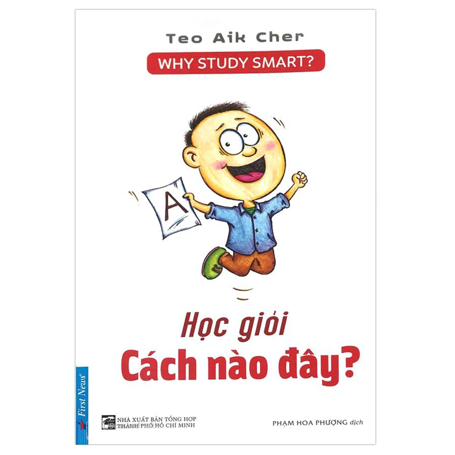 Học Giỏi Cách Nào Đây? (Tái Bản)