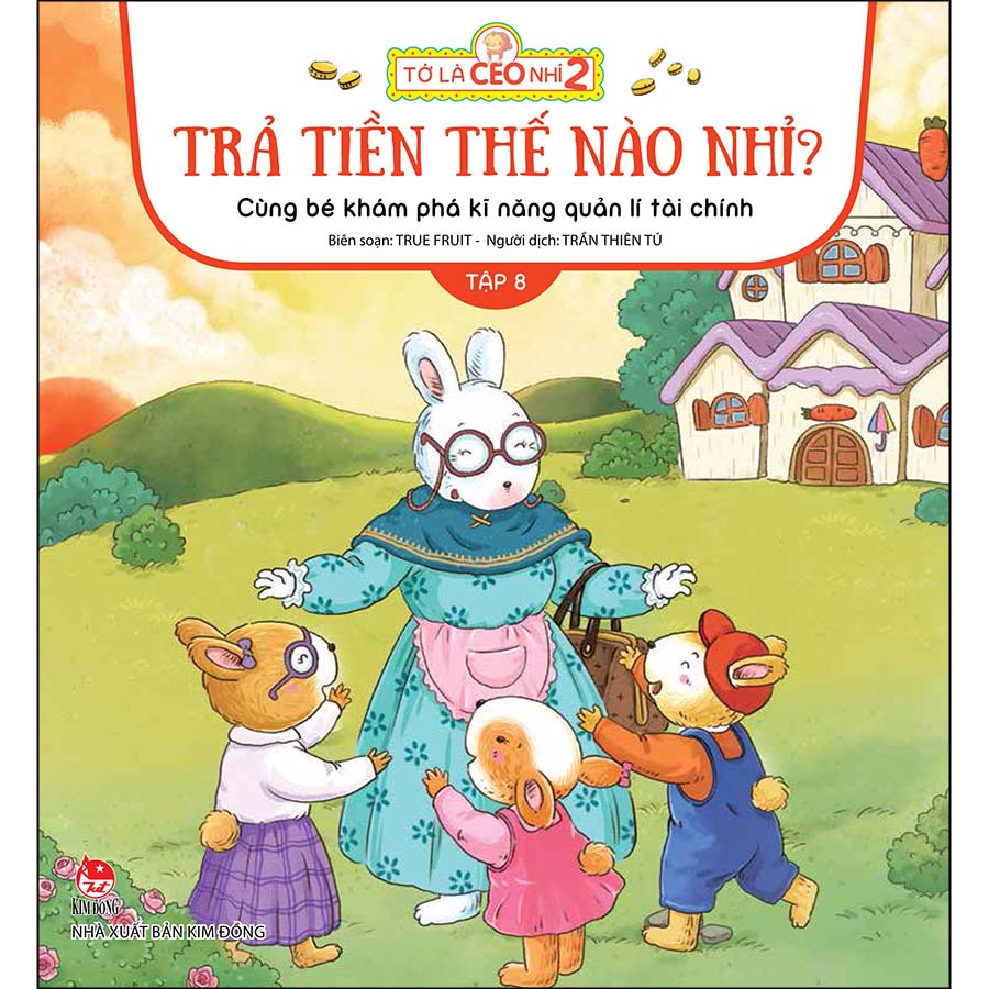 Tớ Là CEO Nhí 2 - Trả Tiền Thế Nào Nhỉ? - Cùng Bé Khám Phá Kĩ Năng Quản Lí Tài Chính - Tập 8