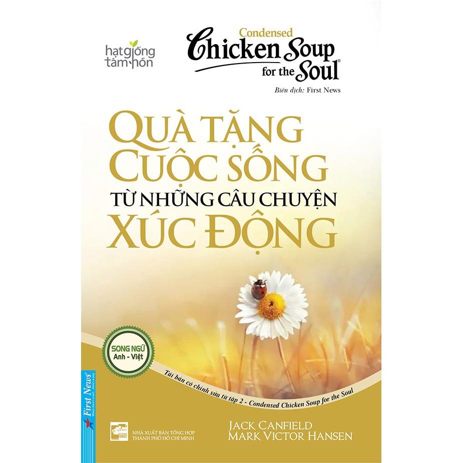 Chicken Soup For The Soul 2 Quà Tặng Cuộc Sống Từ Những Câu Chuyện Xúc Động - Bản Quyền
