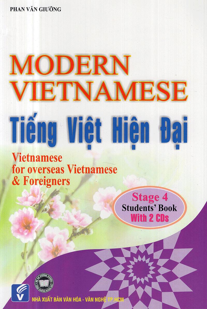Modern Vietnamese - Tiếng Việt Hiện Đại - Tập 4 (Kèm CD)