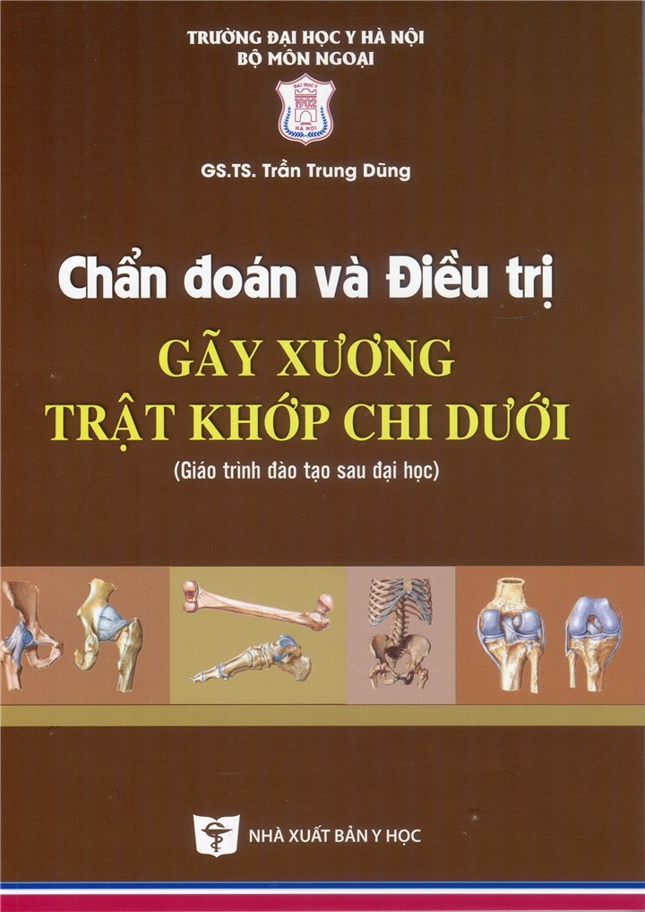 Sách - Chẩn đoán và điều trị Gãy xương Trật khớp Chi trên - Chi dưới (Trọn bộ, xuất bản 2022)