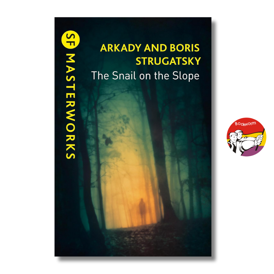 Sách - The Snail on the Slope (SF MASTERWORKS) by Arkady & Boris Strugatsky | Science Fiction Book