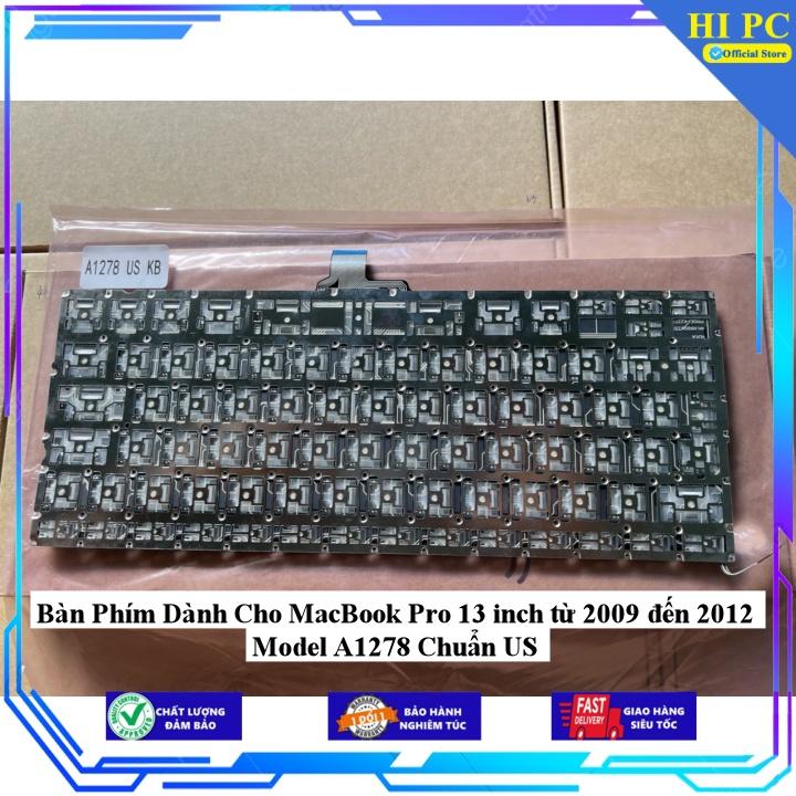 Bàn Phím Dành Cho MacBook Pro 13 inch từ 2009 đến 2012 Model A1278 Chuẩn US - Hàng Nhập Khẩu