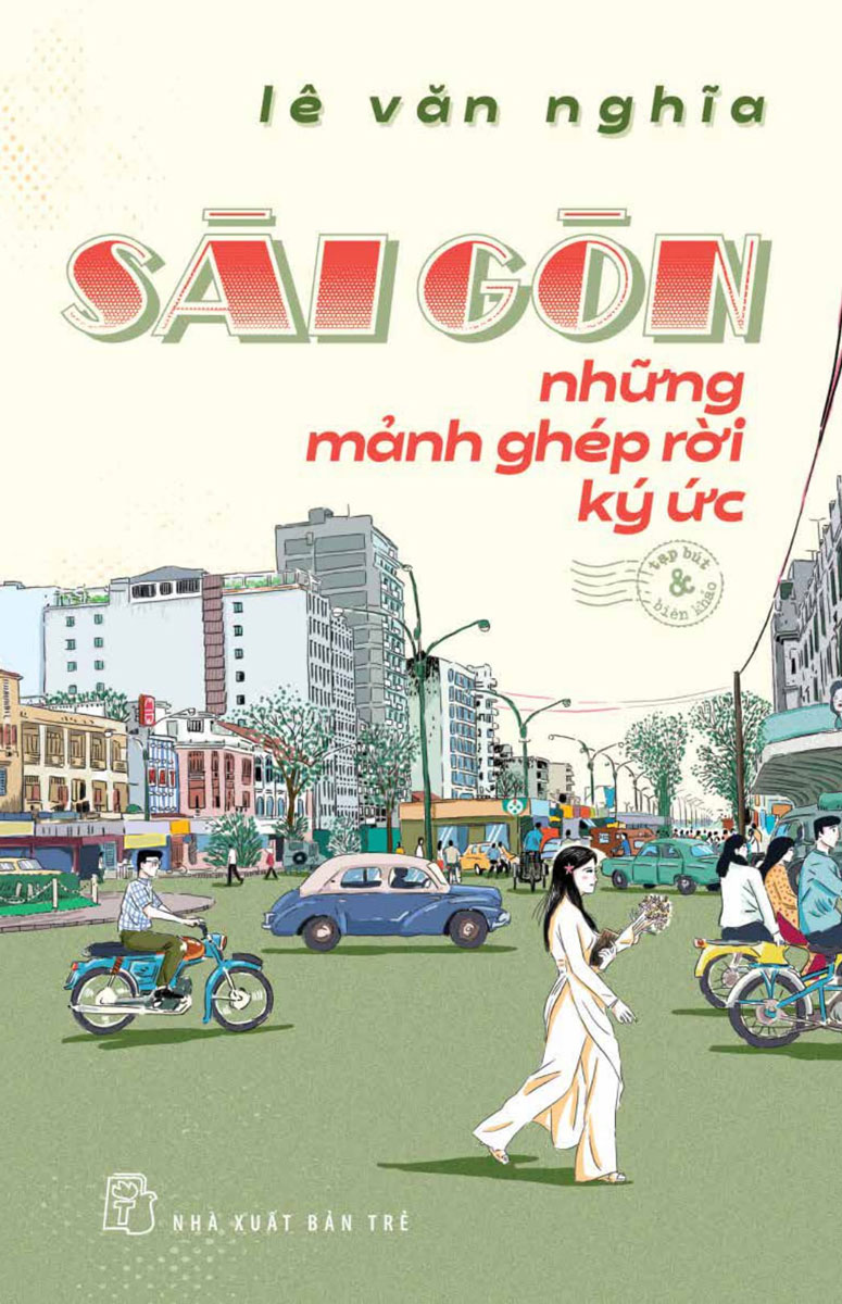 Sài Gòn - Những Mảnh Ghép Rời Ký Ức