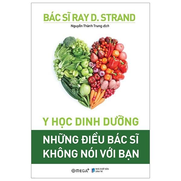 Trạm Đọc Official |  Sách - Y học dinh dưỡng những điều bác sĩ không nói với bạn