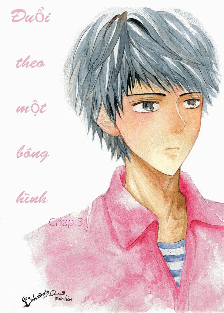 đuổi theo một bóng hình chapter 3 1