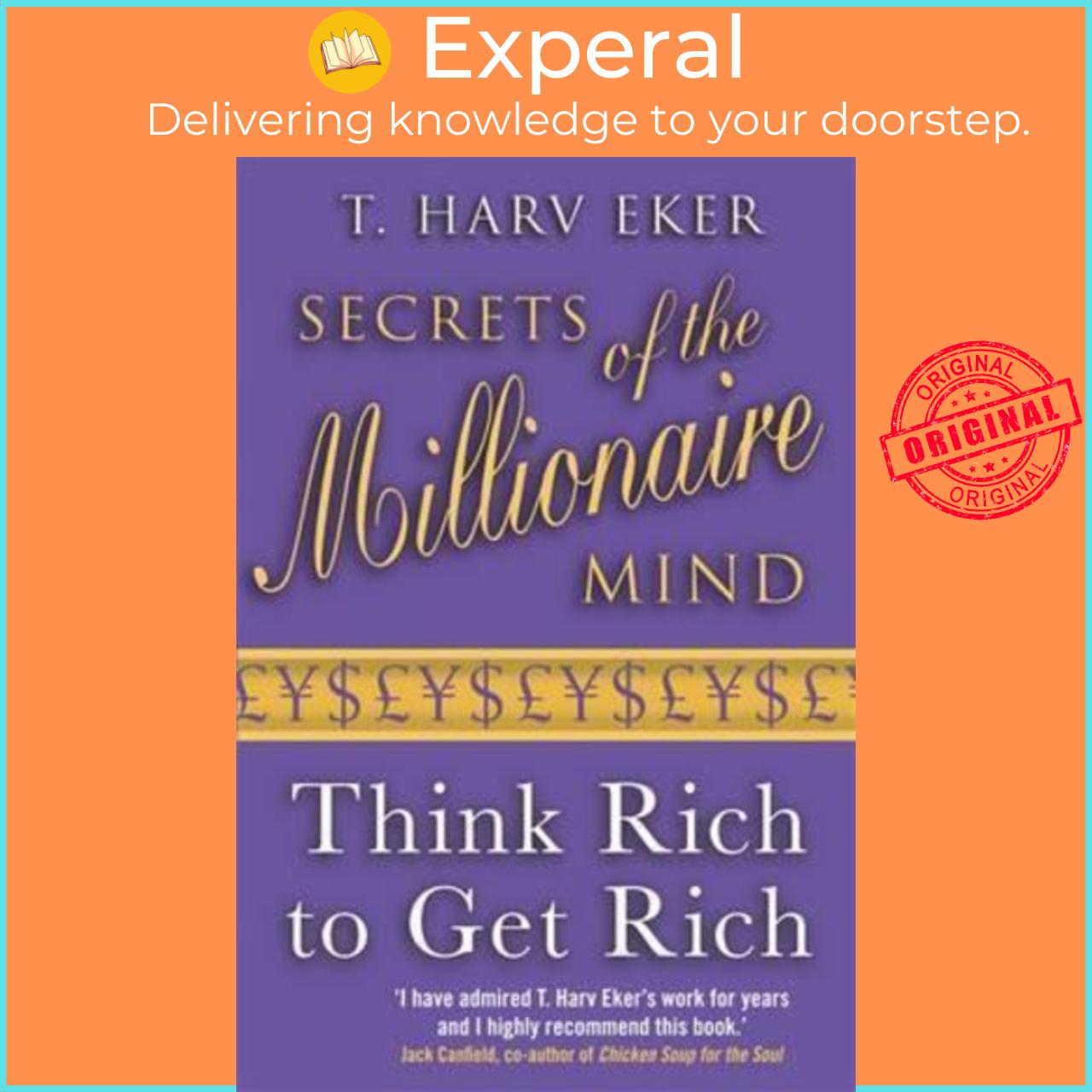 Sách - Secrets Of The Millionaire Mind : Think rich to get rich by T. Harv Eker