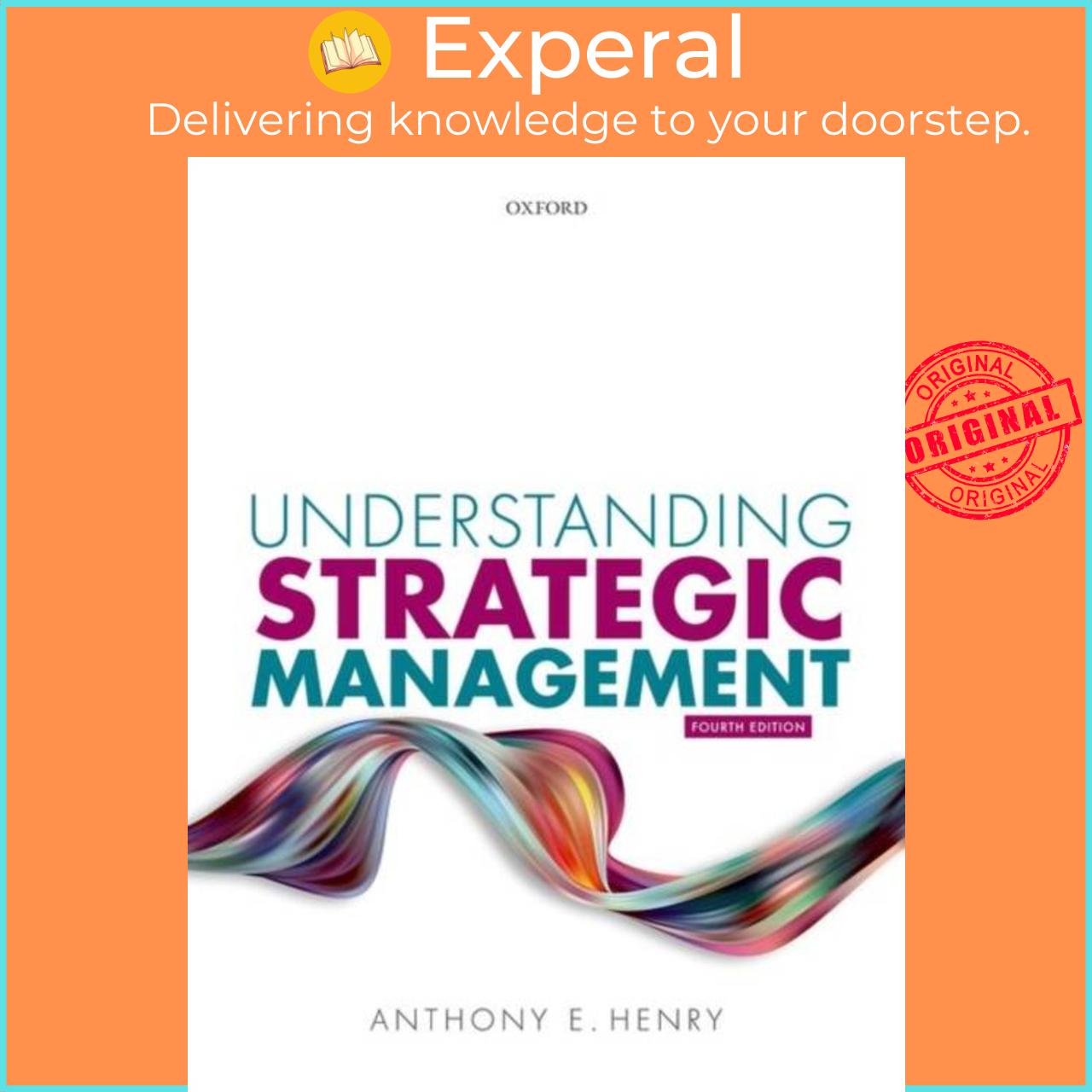 Sách - Understanding Strategic Management by Anthony E. Henry (UK edition, paperback)