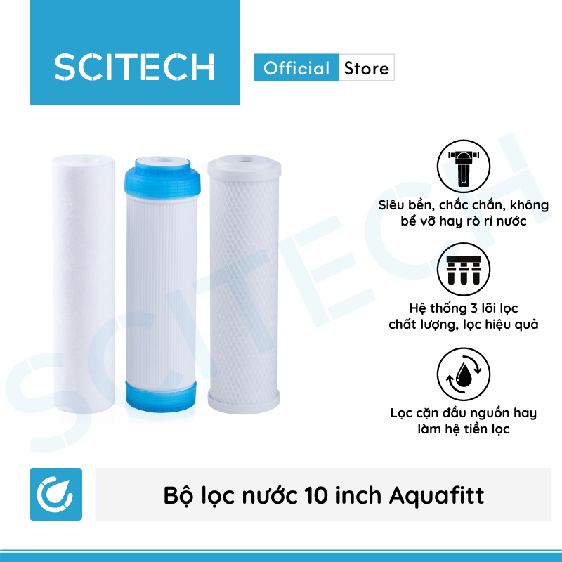 Bộ lọc nước sinh hoạt, bộ ba lọc thô 10 inch Aquafitt by Scitech (3 cấp lọc) - Hàng chính hãng