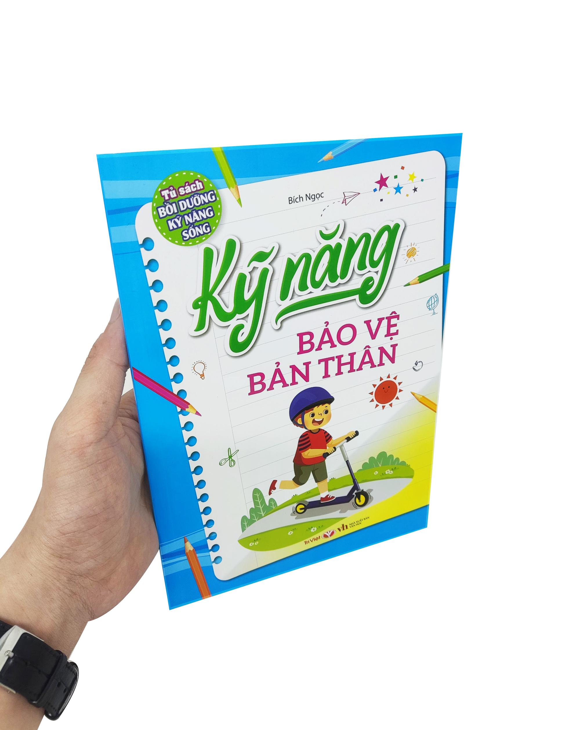 Tủ Sách Bổi Dưỡng Kỹ Năng Sống - Kỹ Năng Bảo Vệ Bản Thân (Tái Bản 2023)