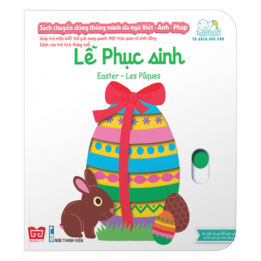 Sách Tương Tác - Sách Chuyển Động Thông Minh Đa Ngữ Việt - Anh - Pháp: Lễ Phục Sinh – Easter – Les Pâques