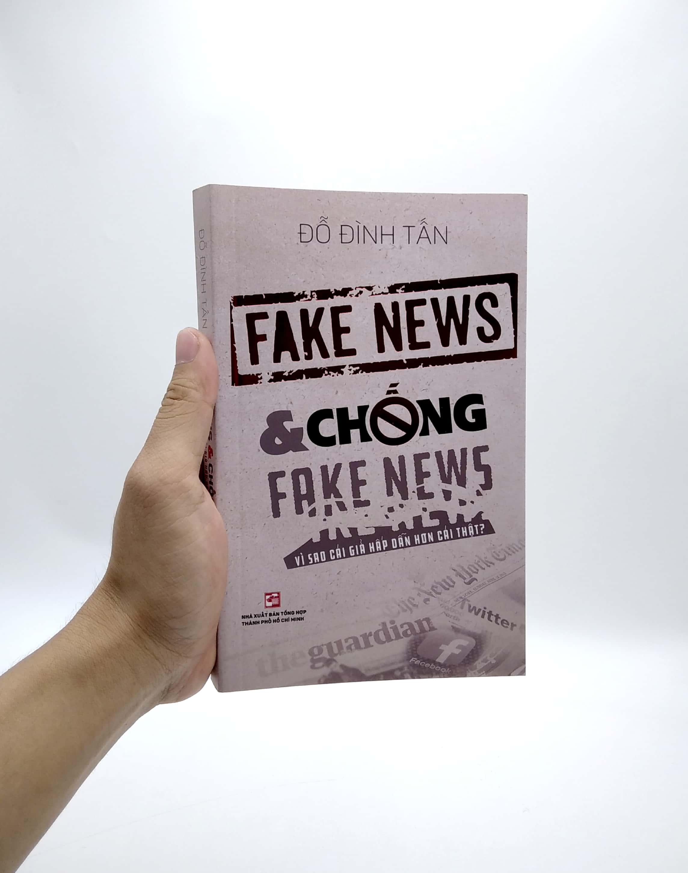 Fake News &amp; Chống Fake News - Vì Sao Cái Giả Hấp Dẫn Hơn Cái Thật?