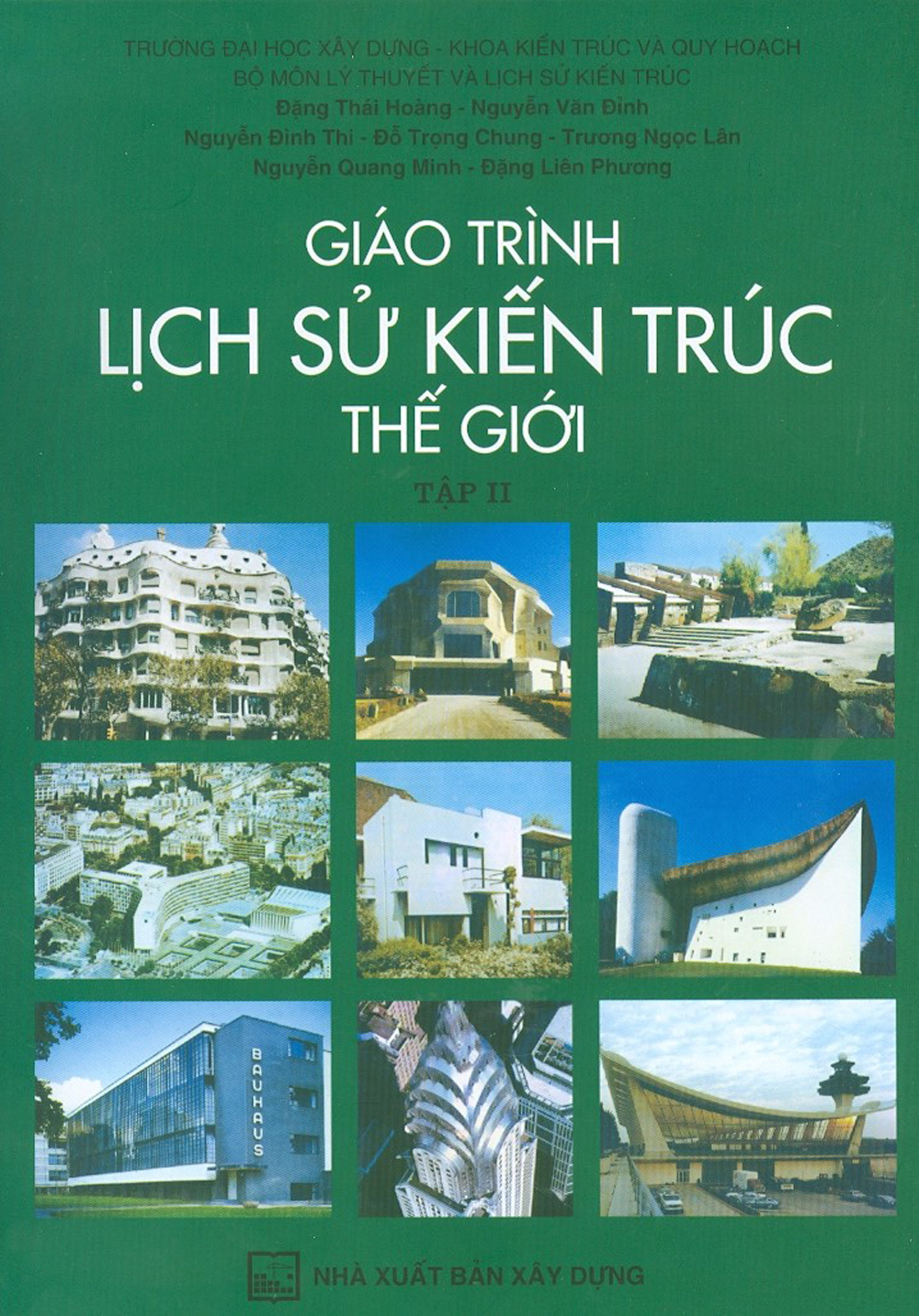 Giáo Trình Lịch Sử Kiến Trúc Thế Giới - Tập 2 (Tái bản)