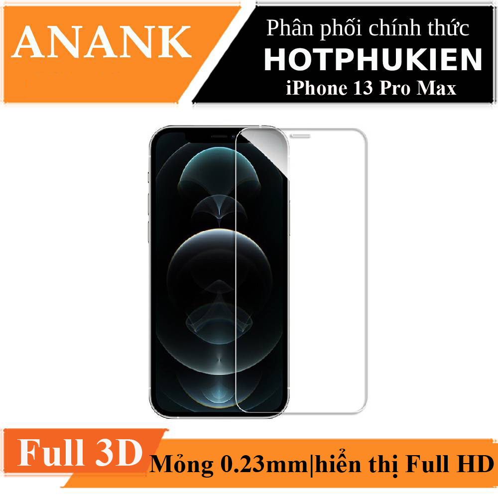 Miếng dán kính cường lực Full 3D trong suốt cho iPhone 13 Pro Max 6.7 inch hiệu ANANK Nhật Bản - hàng nhập khẩu