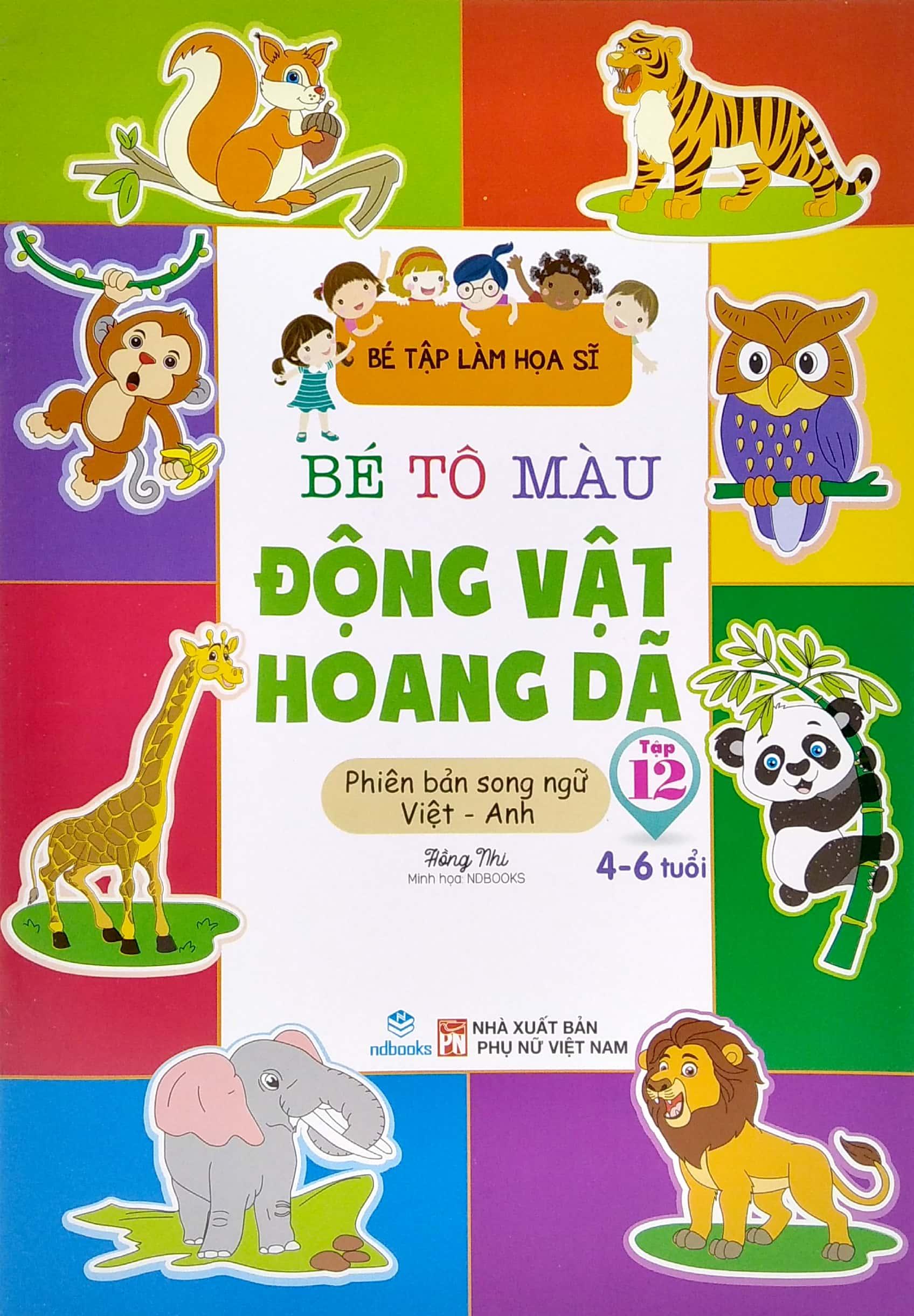 Bé Tập Làm Họa Sĩ - Bé Tô Màu - Động Vật Hoang Dã