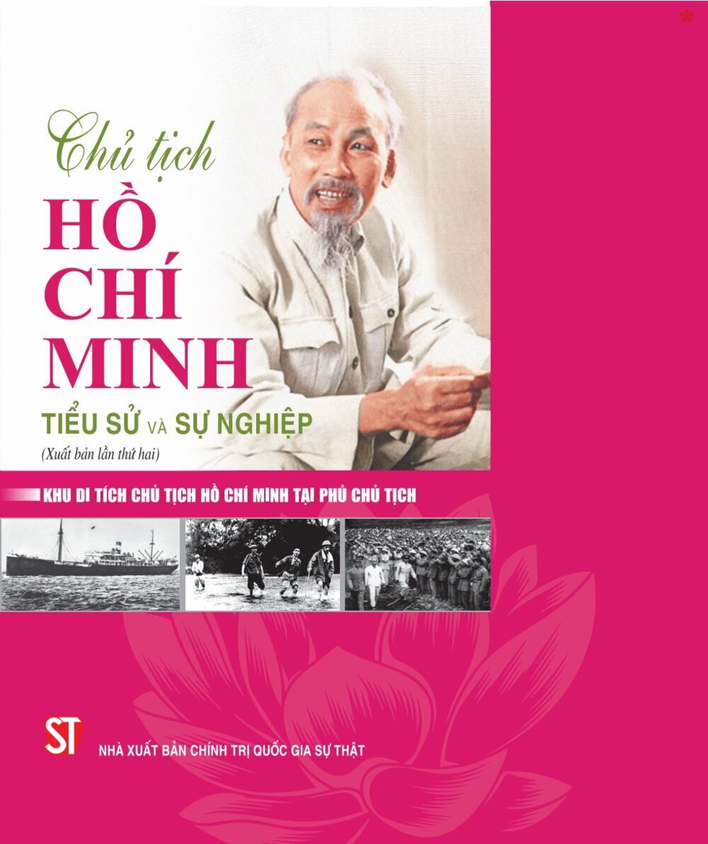 Chủ tịch Hồ Chí Minh - Tiểu sử và sự nghiệp -bản in 2025