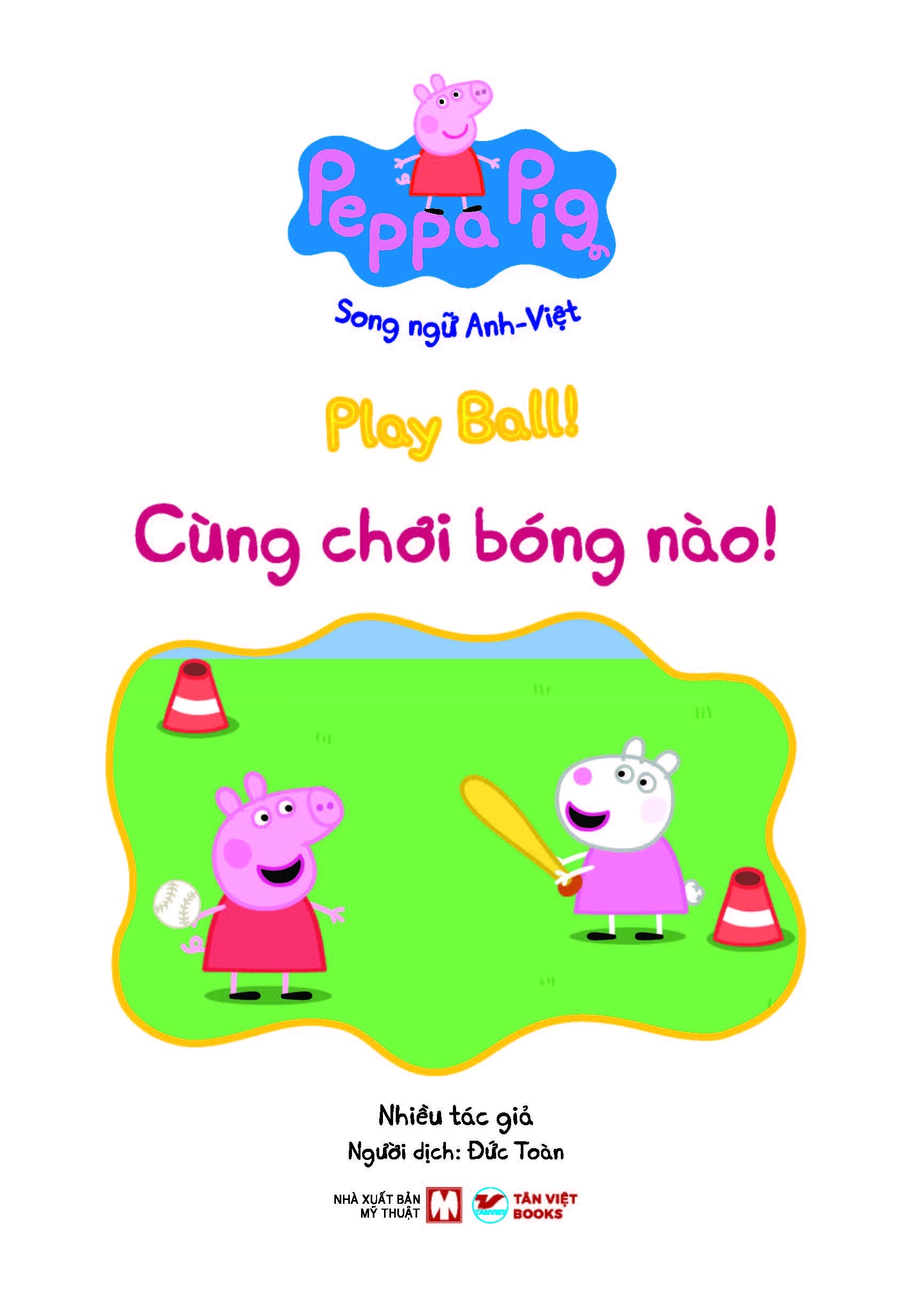 Cùng Chơi Bóng Nào! - Peppa Pig Song Ngữ Anh-Việt