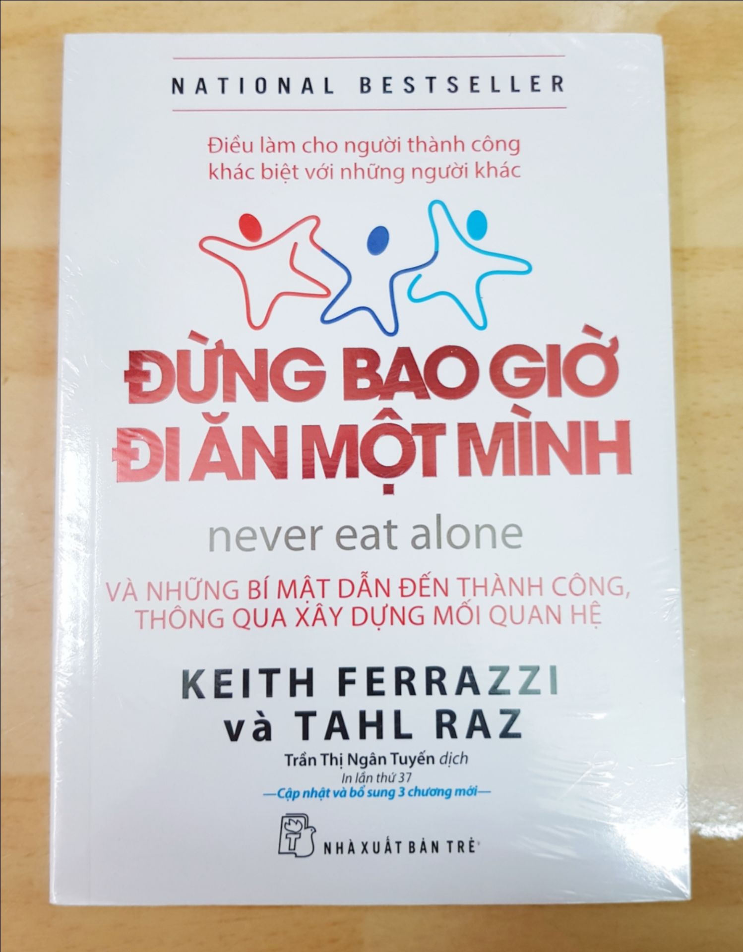 Đừng Bao Giờ Đi Ăn Một Mình (Tái Bản)