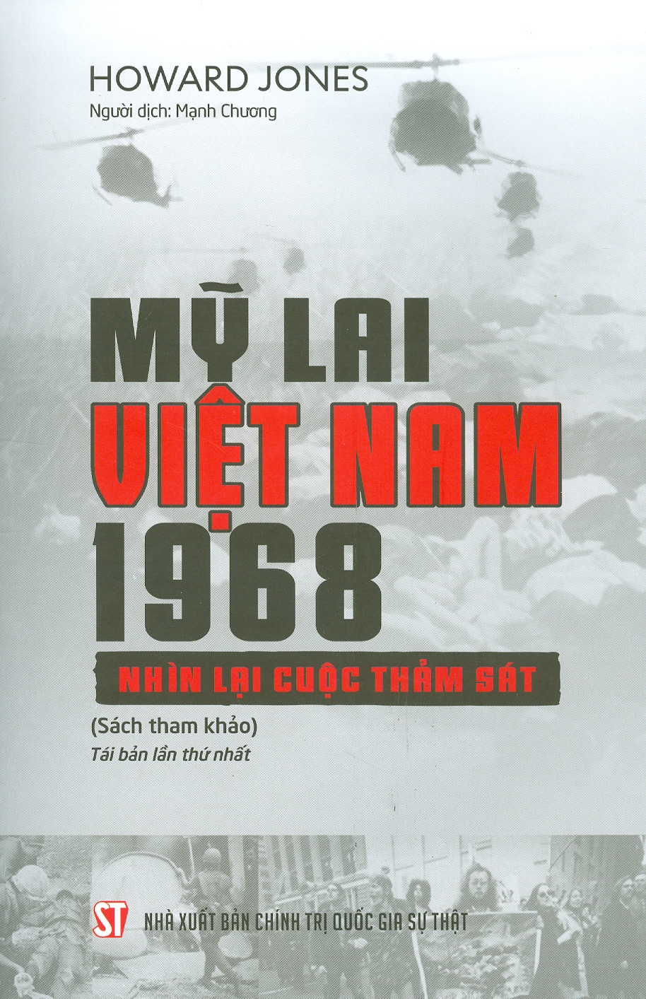 Mỹ Lai Việt Nam 1968 – Nhìn lại cuộc thảm sát