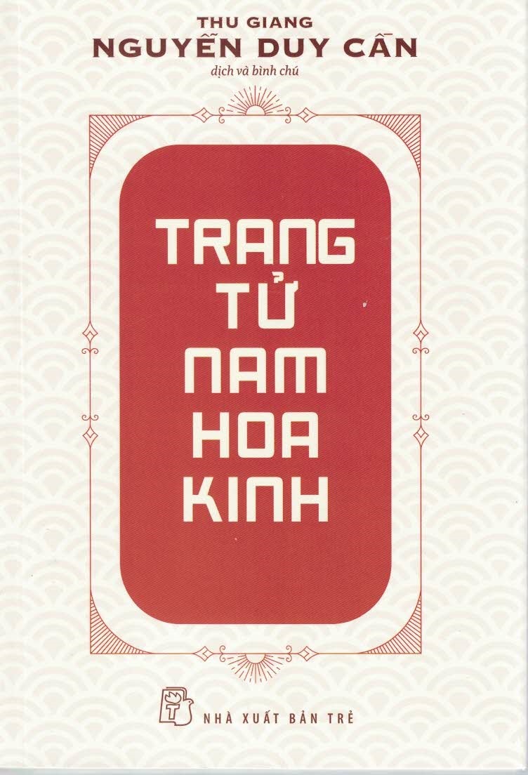 Sách Trang Tử Nam Hoa Kinh Thu Giang Nguyễn Duy Cần Tái Bản
