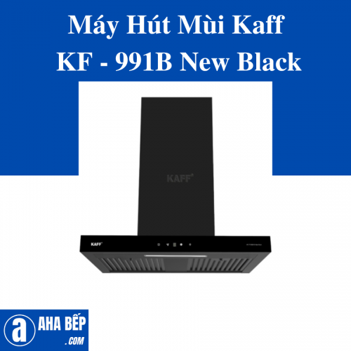 Máy Hút Mùi Kaff KF-991B- NewBlack. Hàng chính hãng