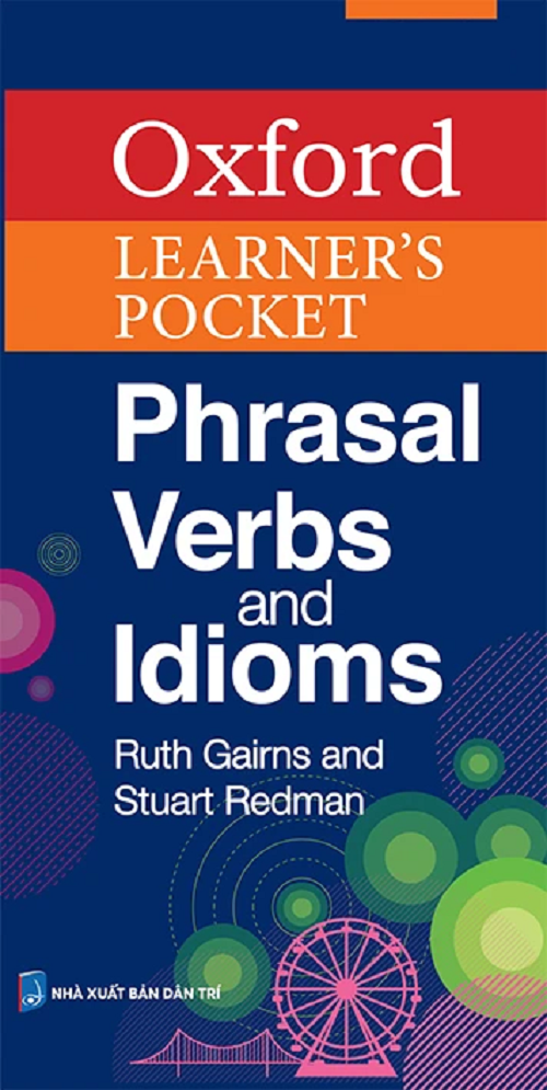 Oxford Learner's Pocket Phrasal Verbs And idioms