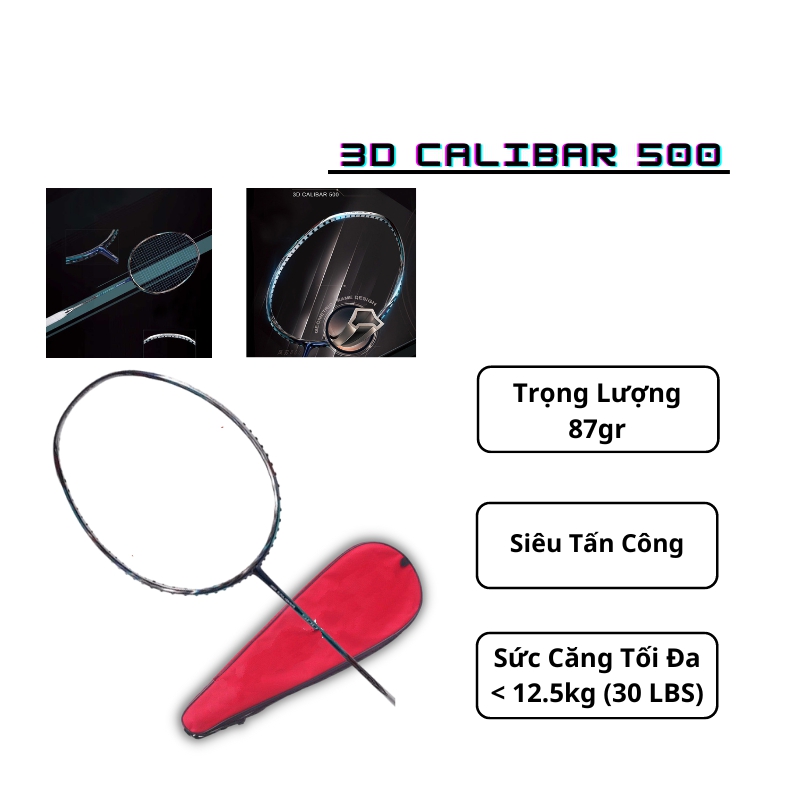 Vợt Cầu Lông Linin 3D Calibar 500 - Dành Cho Người Chơi Có Lối Đánh Thiên Công ( 3U , 4U )