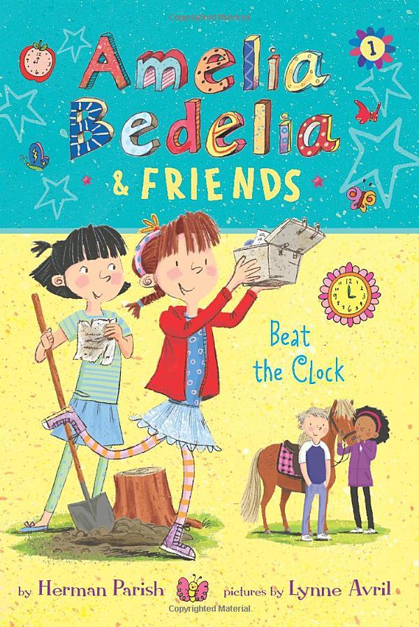 Amelia Bedelia &amp; Friends #1: Amelia Bedelia &amp; Friends Beat The Clock