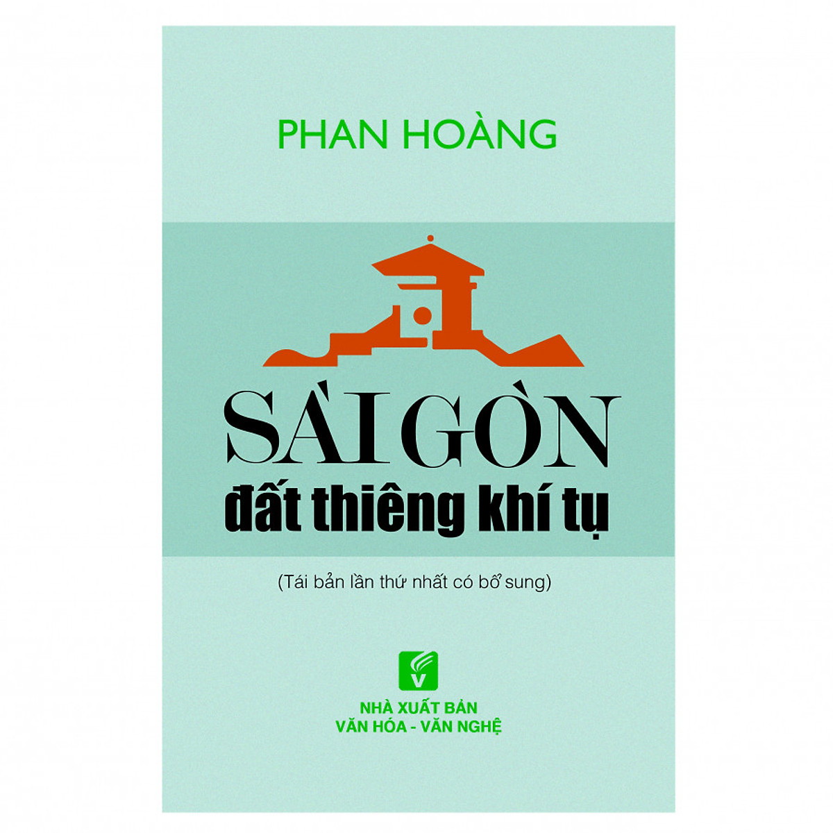 Sài Gòn đất thiêng khí tụ