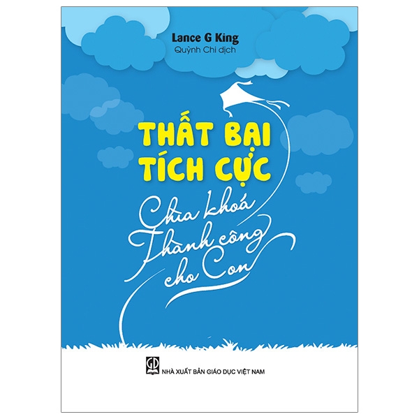 Thất Bại Tích Cực - Chìa Khóa Thành Công Cho Con