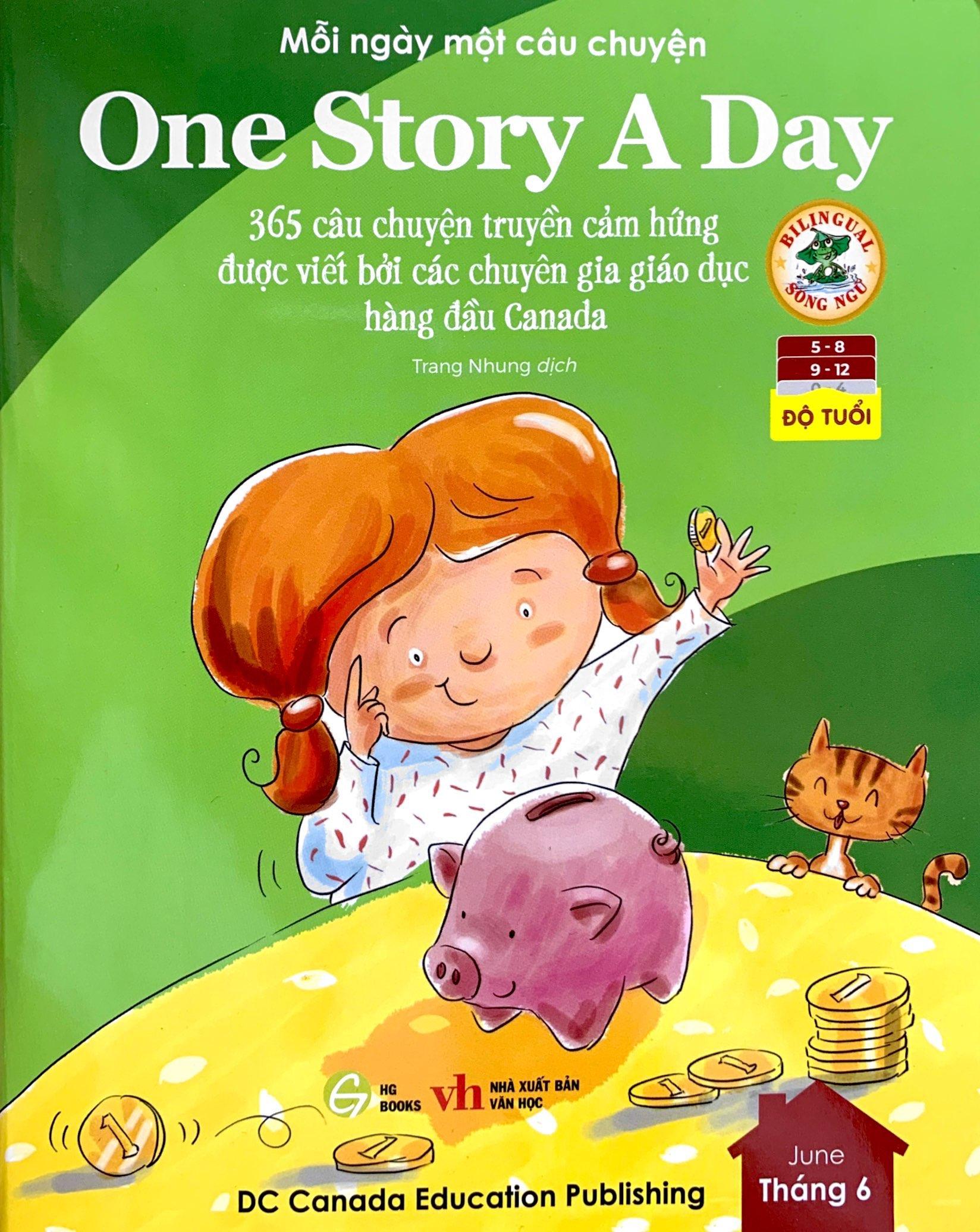 Mỗi Ngày Một Câu Chuyện - One Story A Day - 365 Câu Chuyện Truyền Cảm Hứng Được Viết Bởi Các Chuyên Gia Giáo Dục Hàng Đầu Canada - Tháng 6