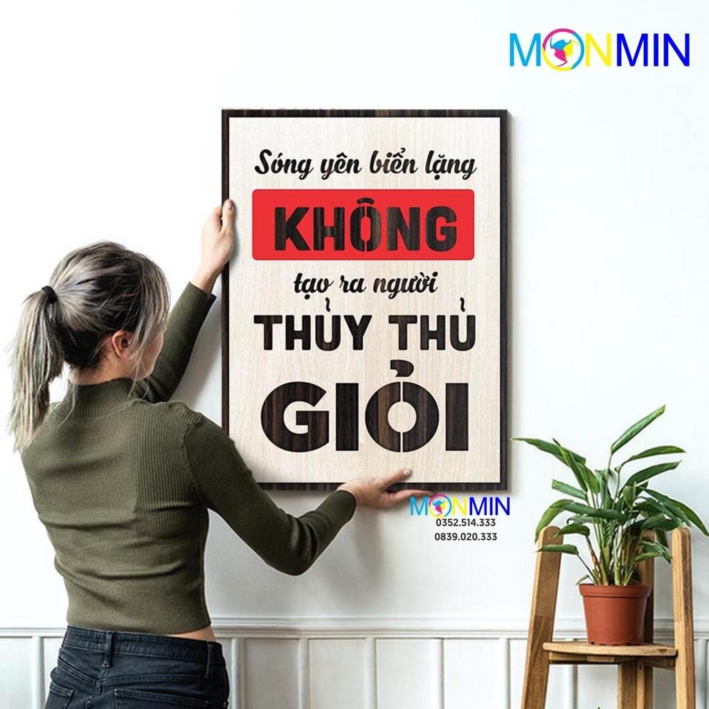 Tranh gỗ slogan tạo động lực Monmin M109 - Sóng yên biển lặng không tạo ra người thủy thủ giỏi