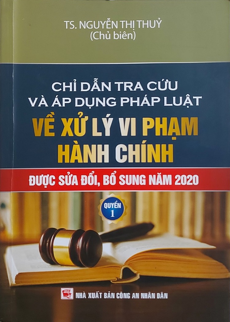 Combo 2 quyển sách Chỉ Dẫn Tra Cứu và Áp Dụng Pháp Luật Về Xử Lý Vi Phạm Hành Chính được sửa đổi, bổ sung năm 2020