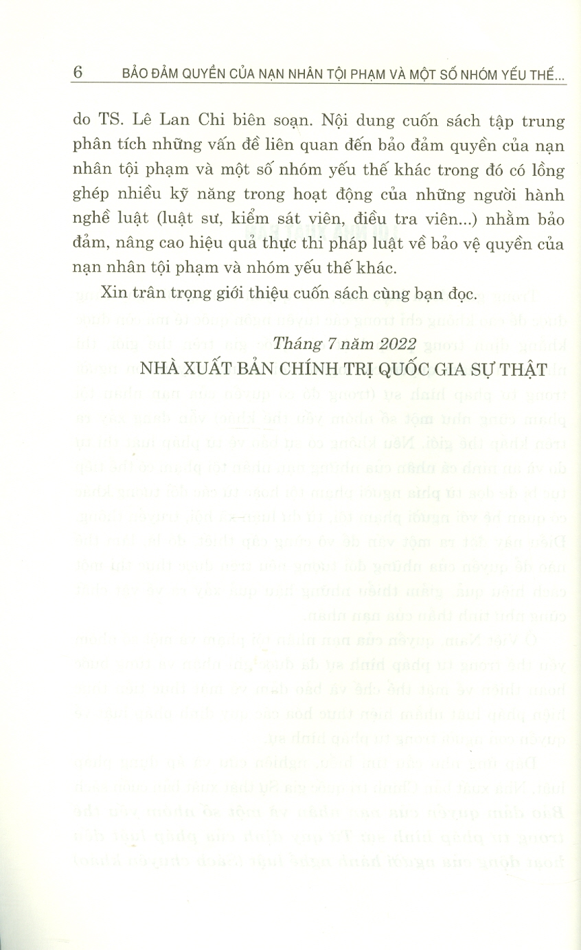 Bảo Đảm Quyền Của Nạm Nhân Và Một Số Nhóm Yếu Thế Trong Tư Pháp Hình Sự: Từ Quy Định Của Pháp Luật Đến Hoạt Động Của Người Hành Nghề Luật (Sách chuyên khảo)