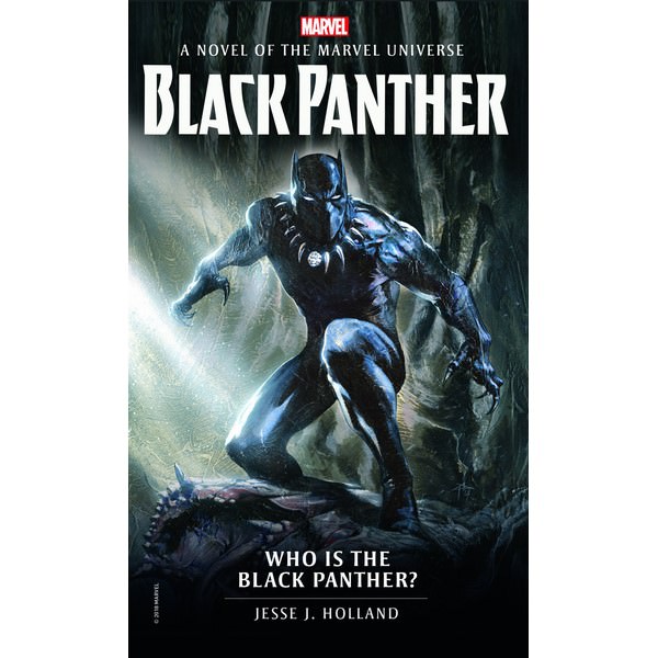 Who is the Black Panther ? (A Novel of The Marvel Universe)