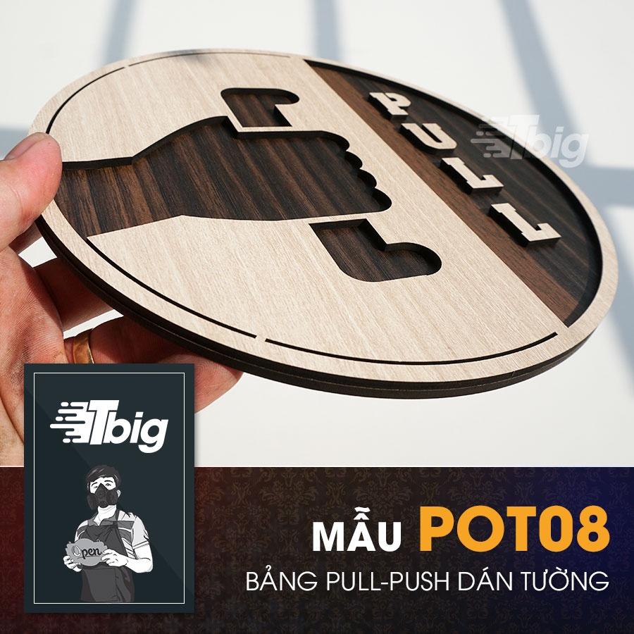 Bảng gỗ Pull Push hướng dẫn đóng mở cửa, cửa kính dạng hình tròn dán bằng keo 2 mặt tiện dụng dễ dàng