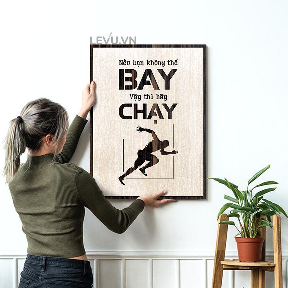 Tranh Trang Trí Vintage LEVU LV080 "Bạn không thể bay vậy thì hãy chạy"