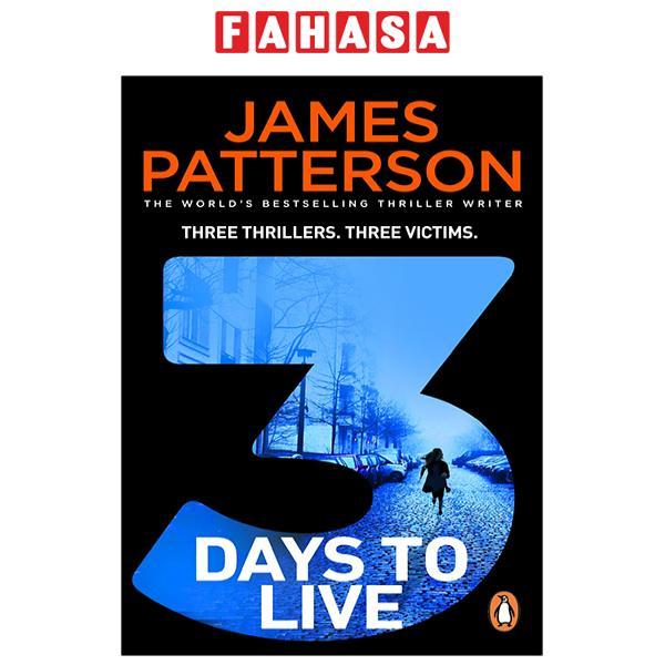 3 Days To Live: Three Thrillers. Three Victims.