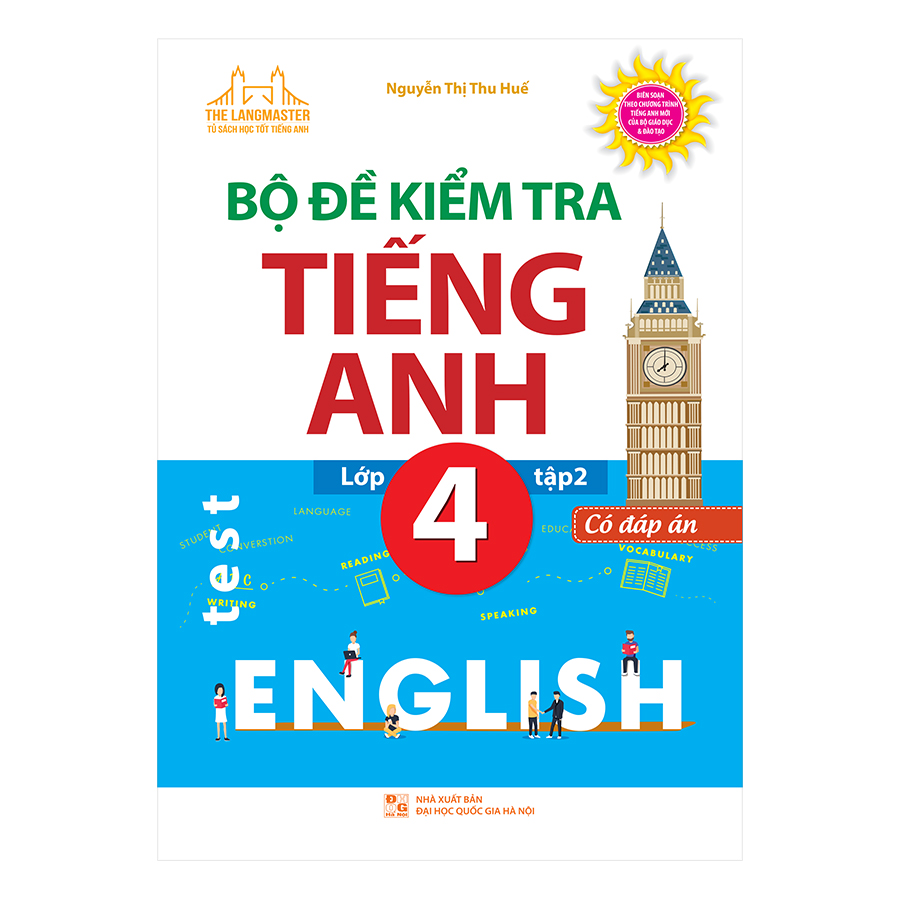 The Langmaster - Bộ Đề Kiểm Tra Tiếng Anh Lớp 4 Tập 2 (Có Đáp Án)