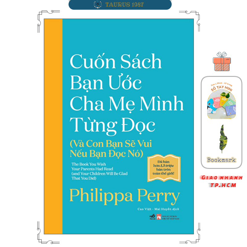 Cuốn Sách Bạn Ước Cha Mẹ Mình Từng Đọc (Và Con Bạn Sẽ Vui Nếu Bạn Đọc Nó)