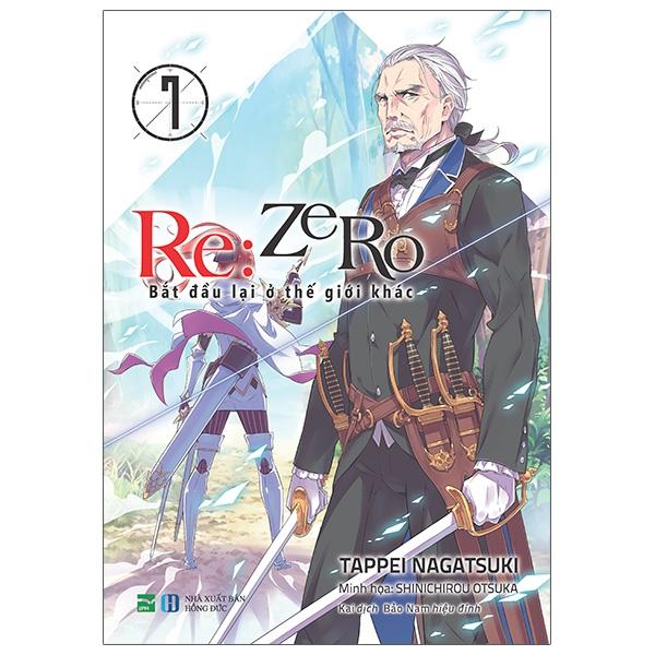 Re:zero - Bắt Đầu Lại Ở Thế Giới Khác 7 (Tái Bản 2021)