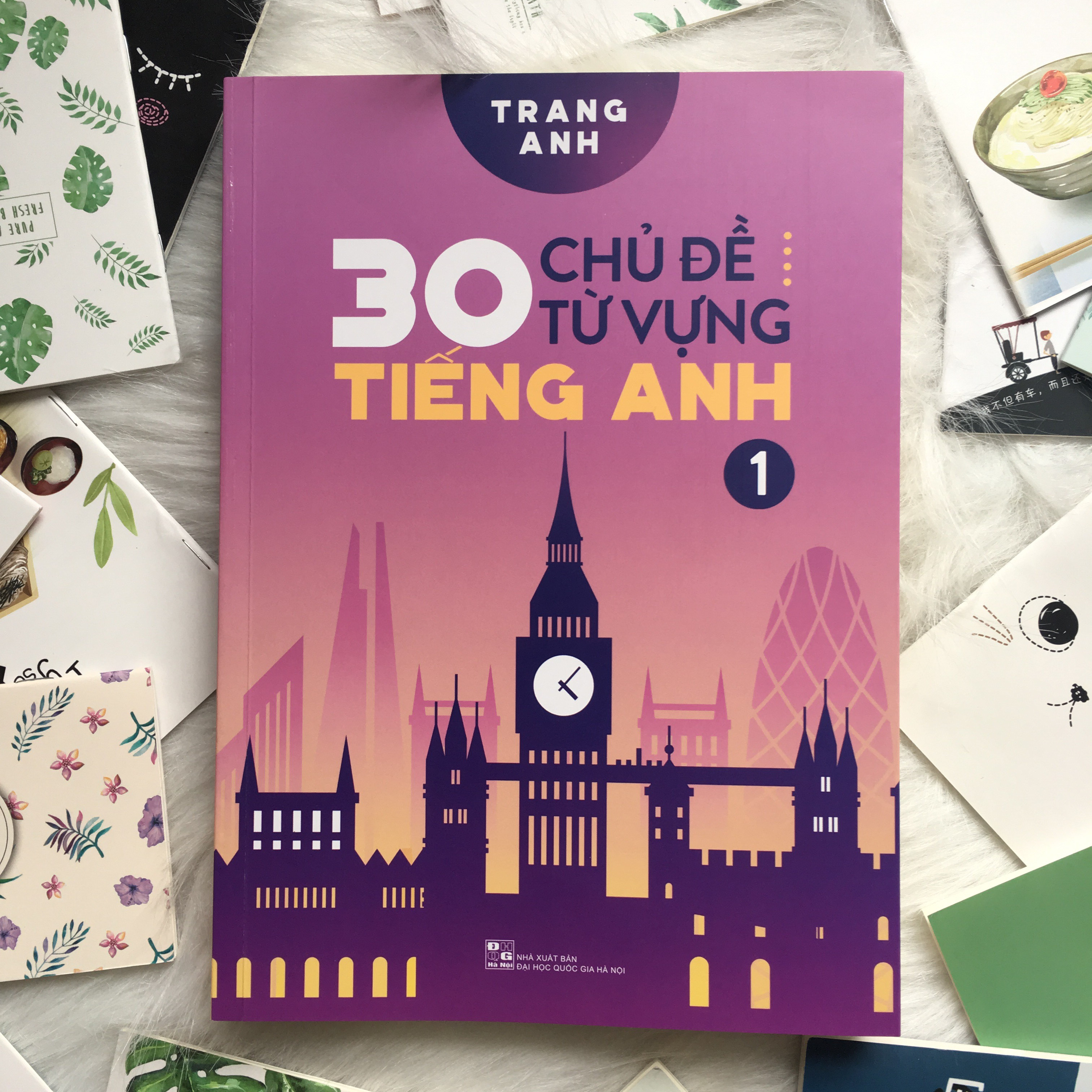 30 Chủ Đề Từ Vựng Tiếng Anh - Tập 1 (Trang Anh) - Tặng Kèm Sổ Tay Mini Siêu Dễ Thương