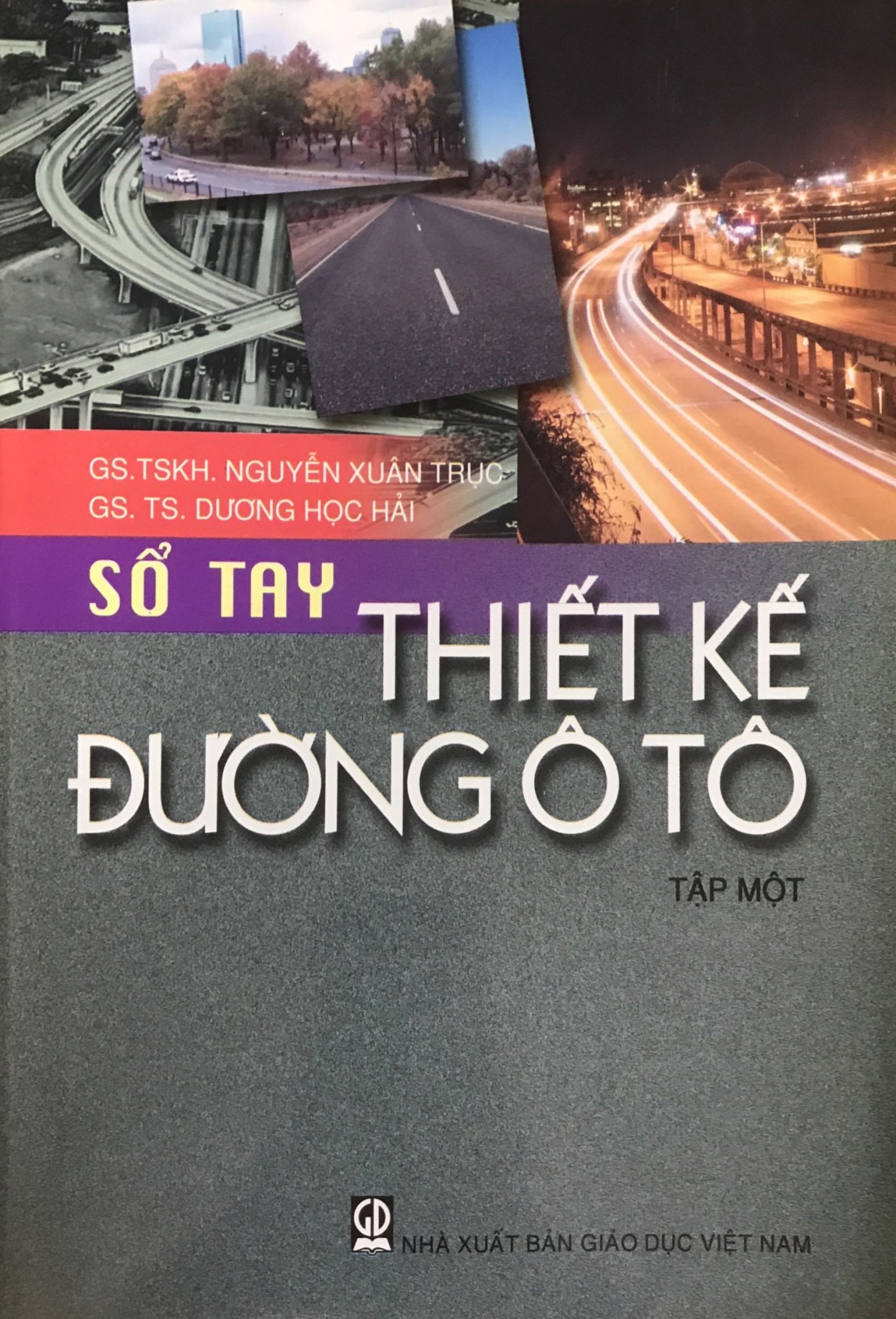 Sổ Tay Thiết Kế Đường Ô Tô Tập 1