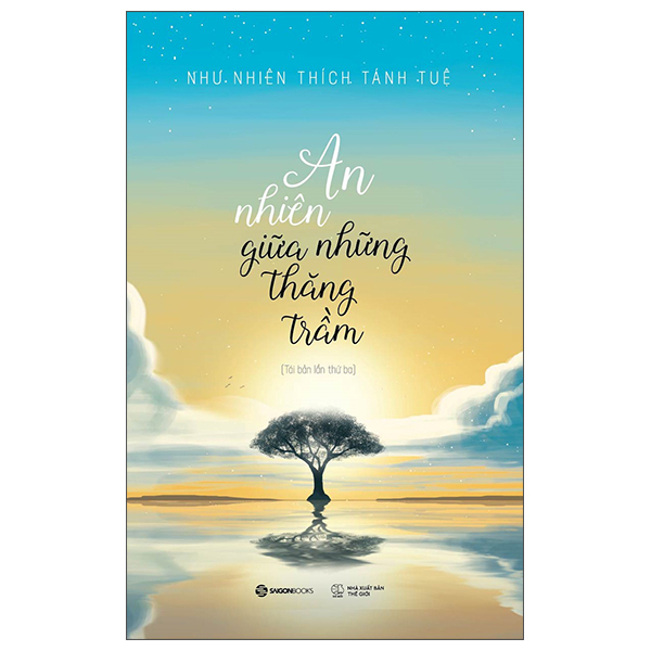 An Nhiên Giữa Những Thăng Trầm