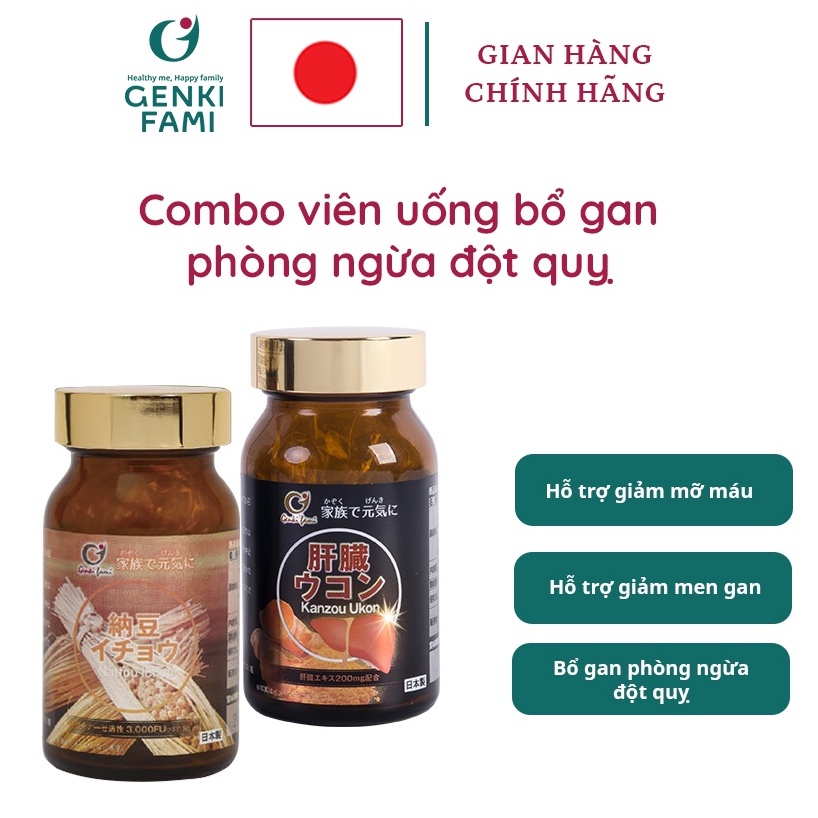 Combo Viên Uống Phòng Ngừa Đột Quỵ Natto Ichou, Bổ Gan Kanzo Ukon Genki Fami Nhật Bản