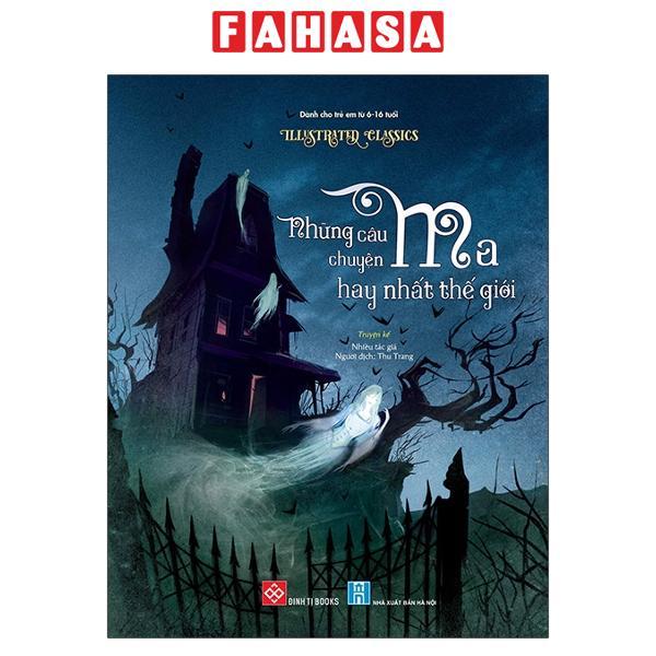 Sách Illustrated Classics – Những Câu Chuyện Ma Hay Nhất Thế Giới