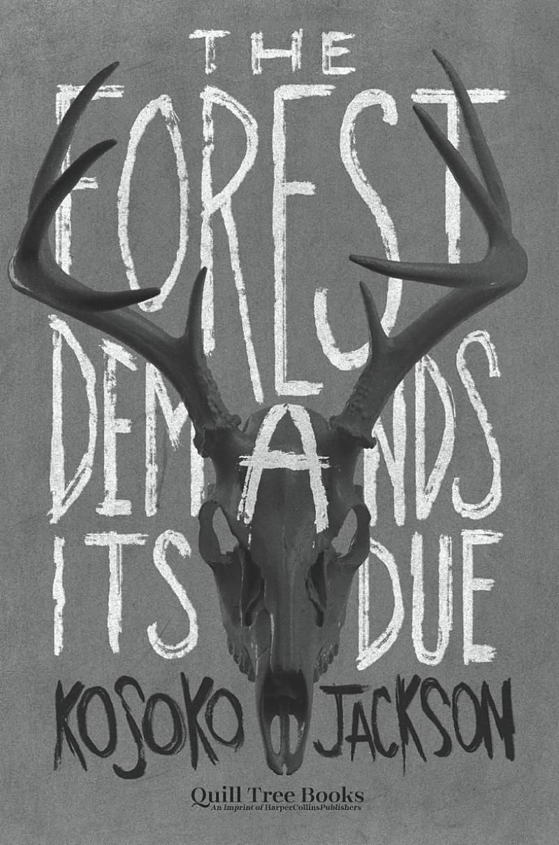 Sách ngoại văn: The Forest Demands Its Due