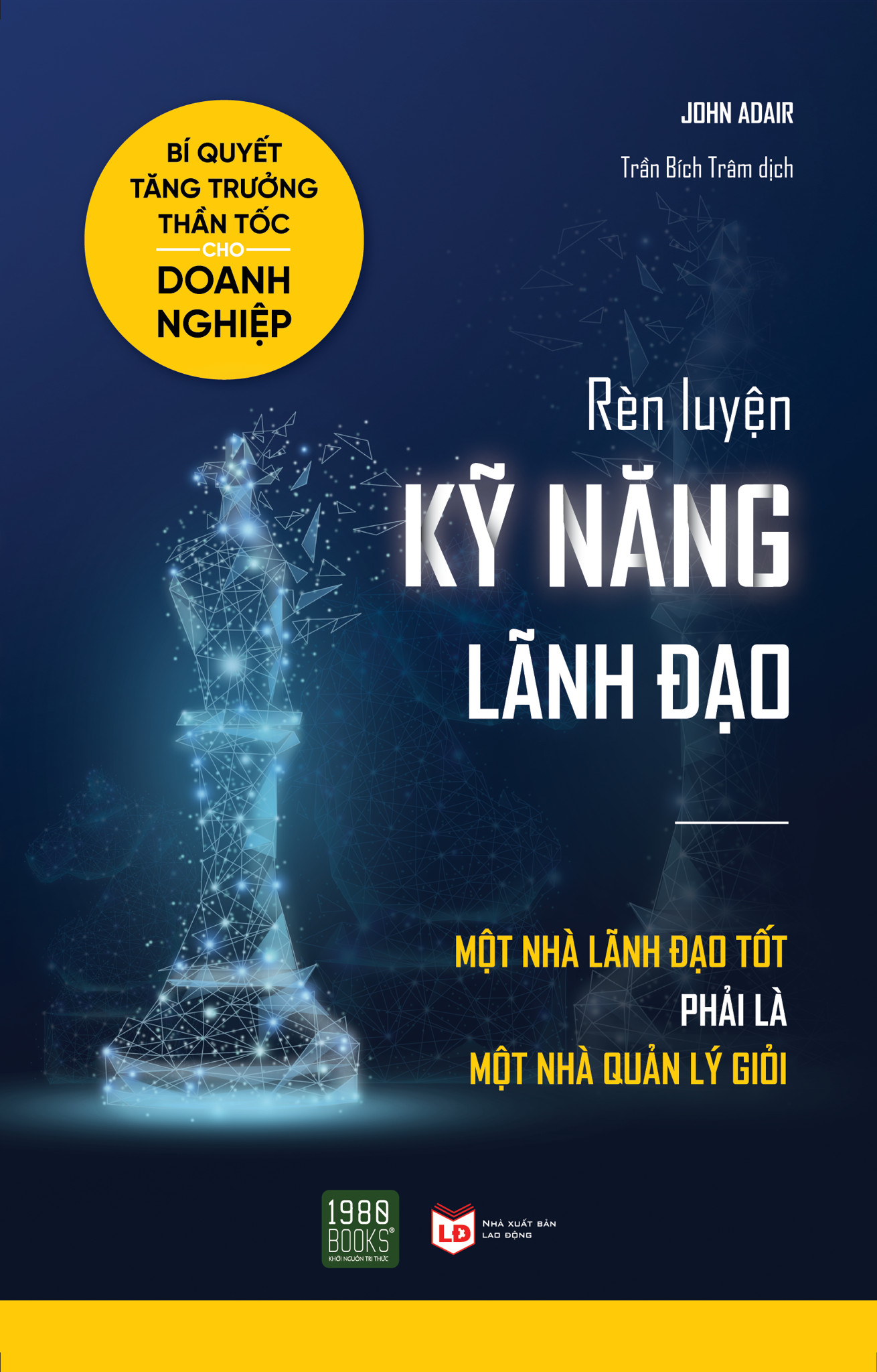 Rèn Luyện Kỹ Năng Lãnh Đạo