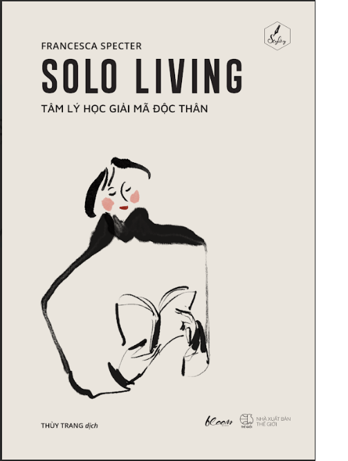SOLO Living – Tâm Lý Học Giải Mã Độc Thân